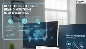 Best Tools to Track Brand Mentions in AI Overview